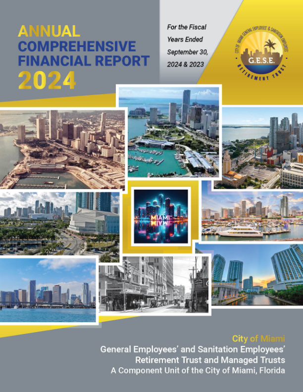 2024 Annual Report | City Of Miami General Employees' & Sanitation Employees' Retirement Trust